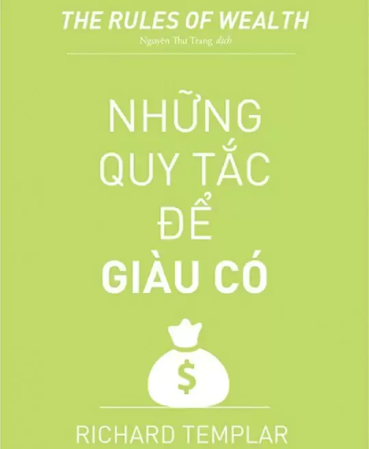 NHỮNG QUY TẮC ĐỂ GIÀU CÓ