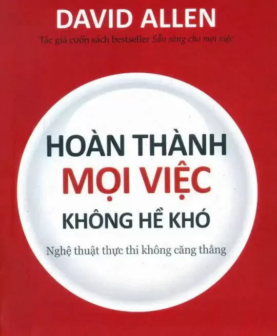 HOÀN THÀNH MỌI VIỆC KHÔNG HỀ KHÓ