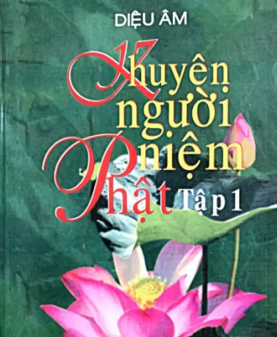 KHUYÊN NGƯỜI NIỆM PHẬT - TẬP 1