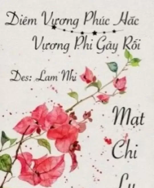 DIÊM VƯƠNG PHÚC HẮC VƯƠNG PHI GÂY RỐI