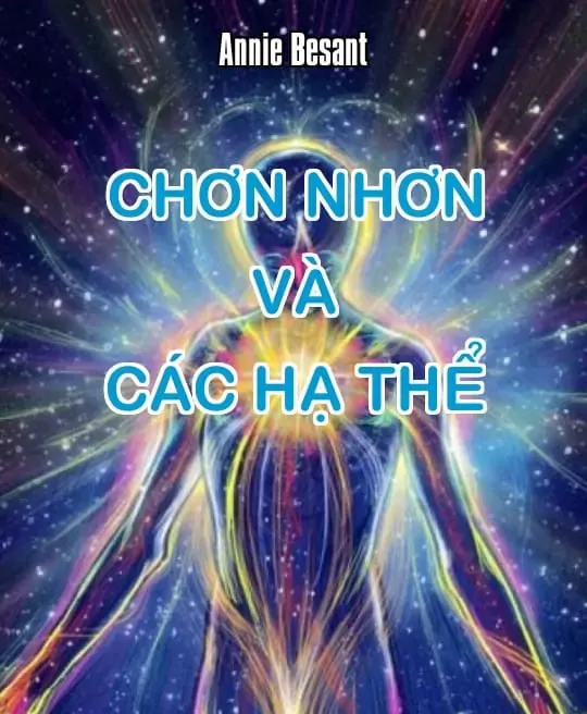 CHƠN NHƠN VÀ CÁC HẠ THỂ