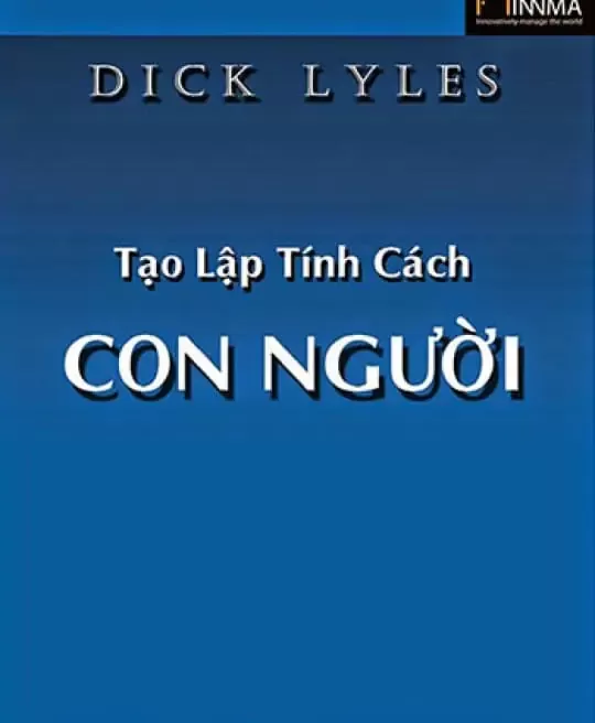 TẠO LẬP TÍNH CÁCH CON NGƯỜI