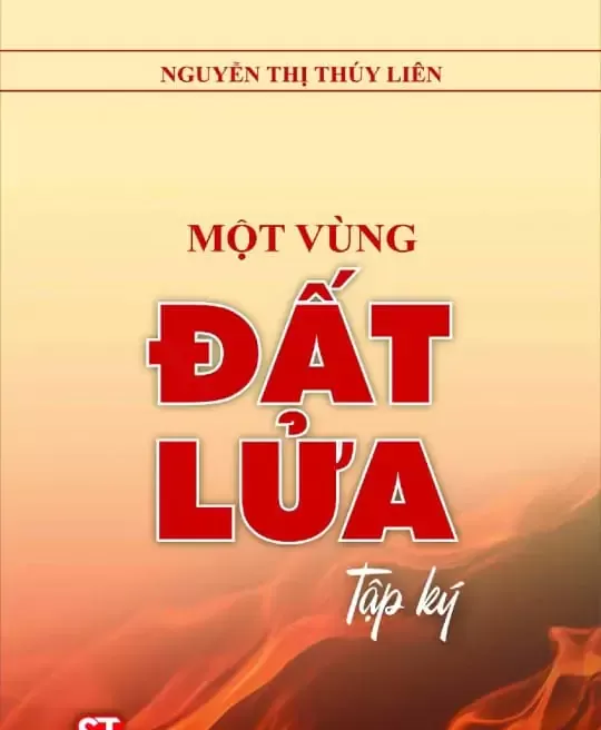 MỘT VÙNG ĐẤT LỬA: TẬP KÝ