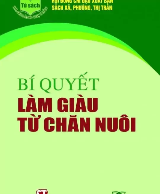 BÍ QUYẾT LÀM GIÀU TỪ CHĂN NUÔI