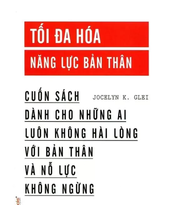 TỐI ĐA HÓA NĂNG LỰC BẢN THÂN